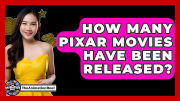 How Many Pixar Movies Have Been Released? - The Animation Reel