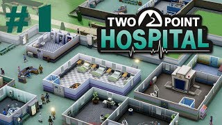 Two Point Hospital Part 1 (No commentary)