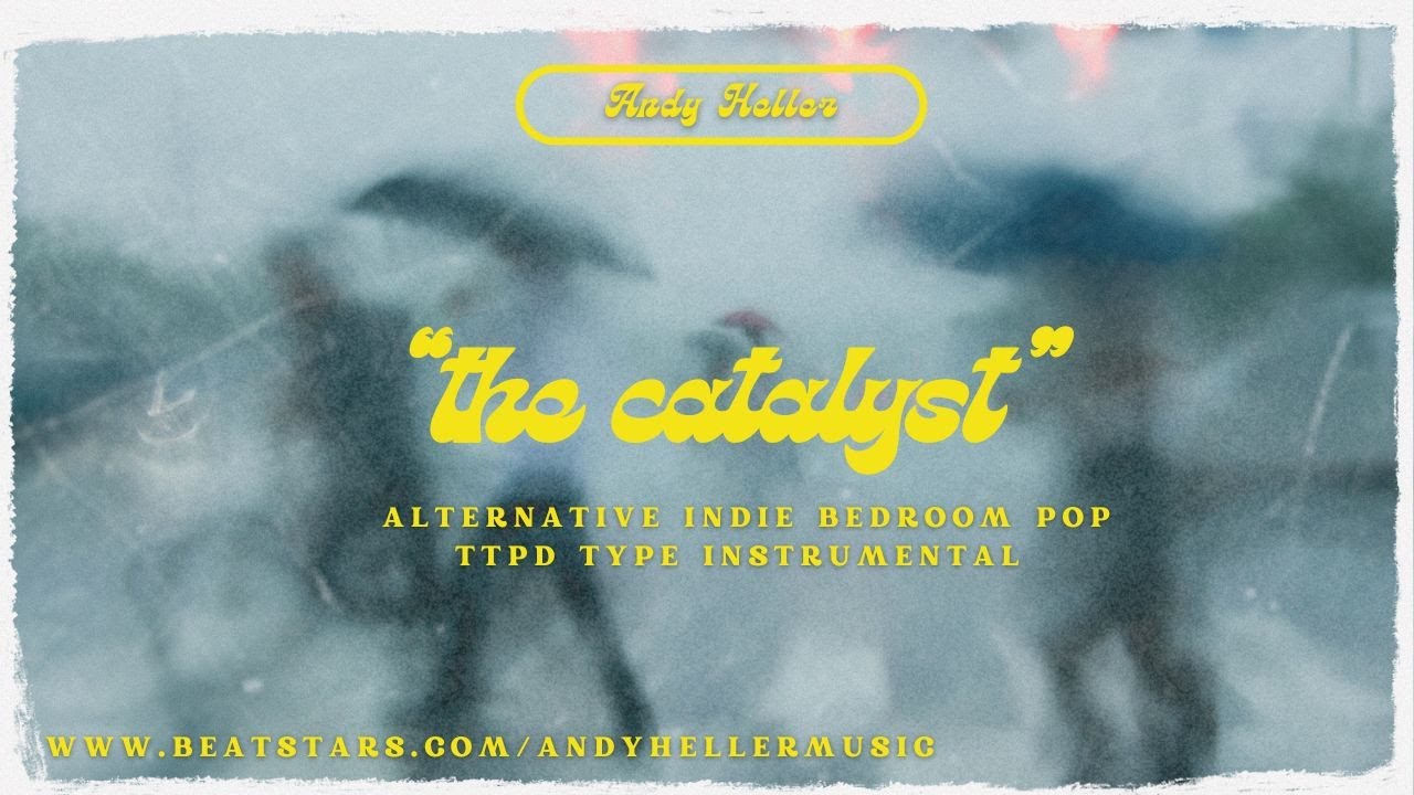alternative indie bedroom pop ttpd type instrumental - “the catalyst” (prod. andy heller)