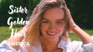 Sister Golden Hair  America traduo Hd