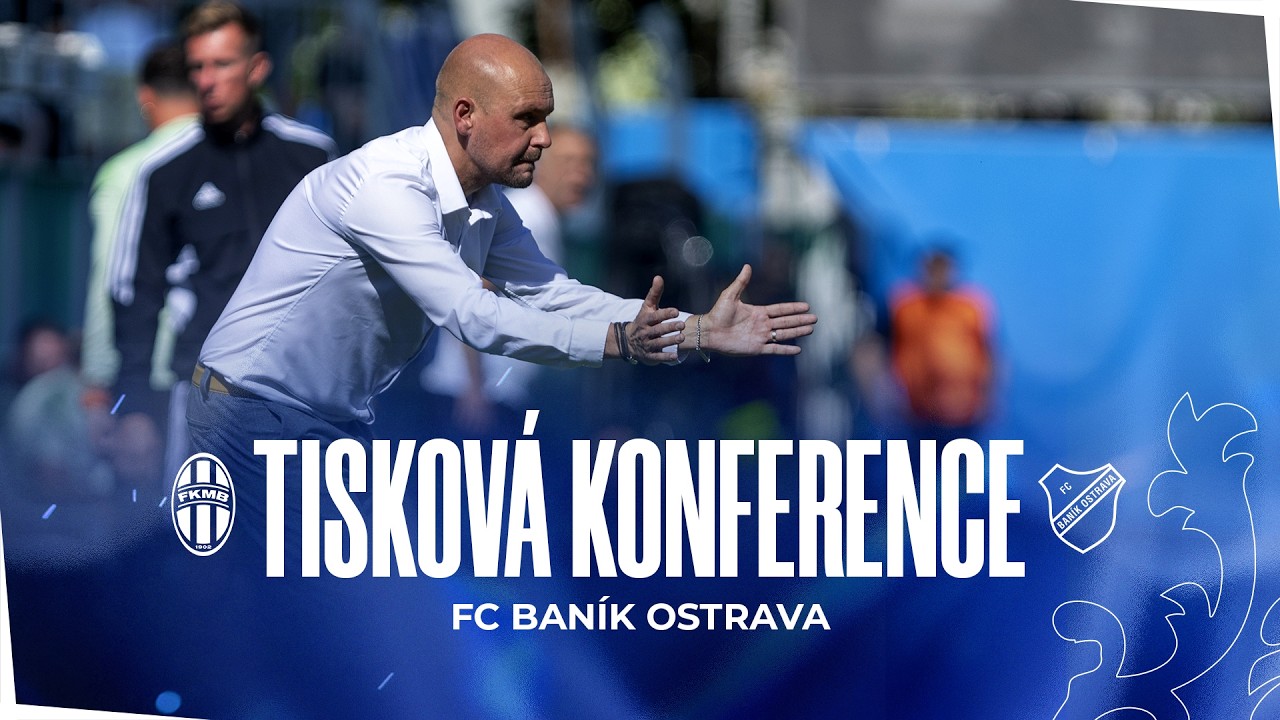TISKOVÁ KONFERENCE - FK Mladá Boleslav vs FC Baník Ostrava.