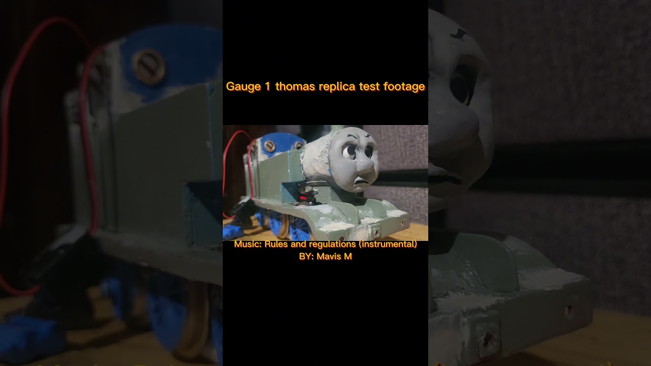Gauge 1 thomas prop replica test footage 