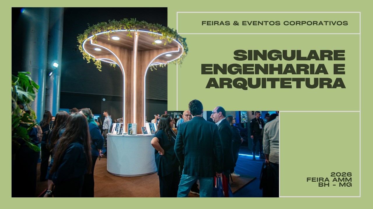 Singulare na Feira AMM em BH: Engenharia, Saneamento e Conexões que Geram Impacto