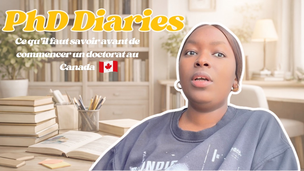 PhD Diaries : Ce qu'il faut savoir avant de commencer un doctorat au Canada