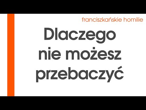 Dlaczego nie możesz przebaczyć: Cz XIX 1