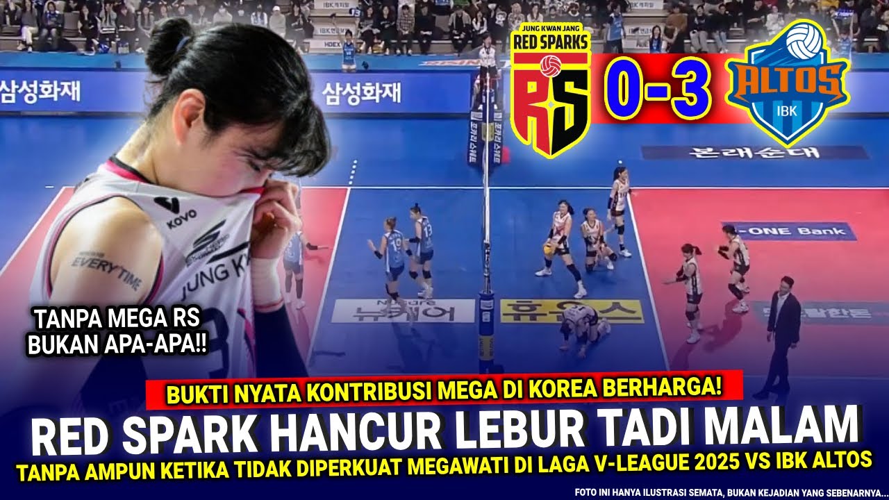 🔴 SEMAKIN MELEMAH !! Red Sparks Dibuat BABAK BELUR Tadi Malam Usai Ditinggal Megawati Vs IBK Altos