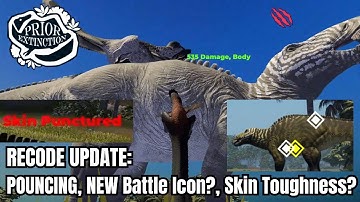 RECODE UPDATE: Pouncing, New Battle Icon? Skin Toughness? | Prior Extinction Recode Update