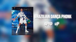 Brazilian dança phonk sped up 🎶