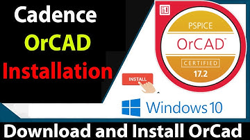 How to Install OrCAD | Cadence OrCAD Installation Step By Step | Download and Crack Cadence OrCAD