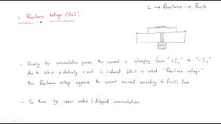 Commutation | Reactance Voltage | Part-3/5 | DC machines | Lec-42