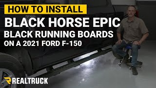How to Install Black Horse Epic Running Boards on a 2021 F-150 SuperCrew