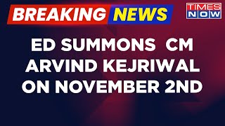 Breaking News | ED Summons Delhi CM Arvind Kejriwal On November 2nd In Liquor Policy Probe