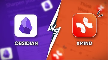 Obsidian vs Xmind | Which One is Better Mind Mapping Software?