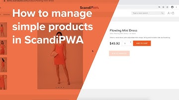 How to manage simple PRODUCTS in ScandiPWA - PWA Magento tutorial