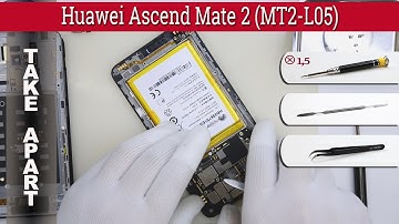 How to disassemble 📱 Huawei Ascend Mate 2 (MT2-L05) Take apart Tutorial