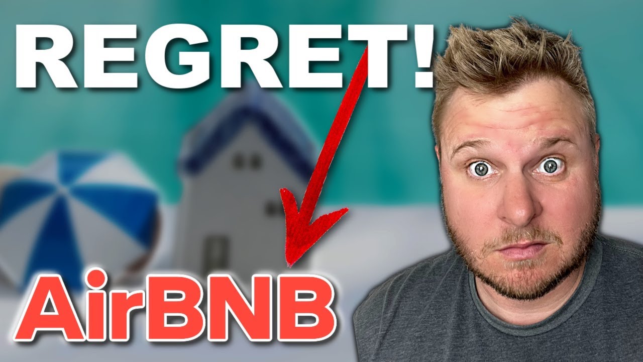 Owners REGRET Buying AirBNB Properties!