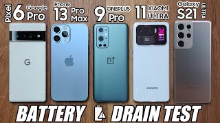 Pixel 6 Pro vs iPhone 13 Pro Max / OnePlus 9 Pro / S21 Ultra / Mi 11 Ultra - BATTERY DRAIN TEST