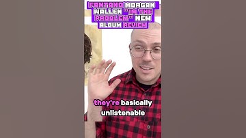 MORGAN WALLEN "Im The Problem" FANTANO ALBUM REVIEW