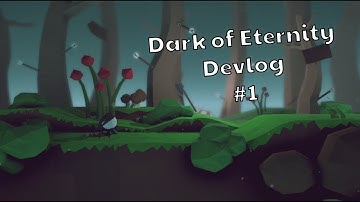 Devlog #1 – Dark of Eternity (Gameplay)