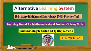 Video 251-  2024 A&E Practice Test  - LS 3 Mathematics - JHS Part 3