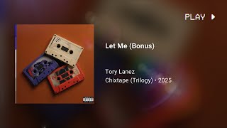 Tory Lanez - Let Me (Bonus) [432Hz]