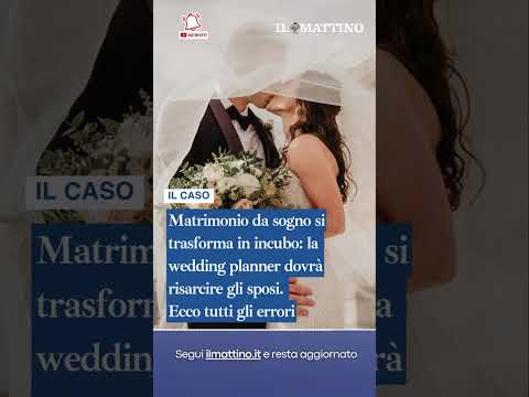 Video Matrimonio da sogno si trasforma in incubo: la wedding planner dovrà risarcire gli sposi