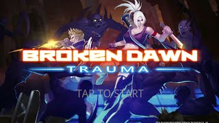 لعبه Broken dawn:Trauma screenshot 1