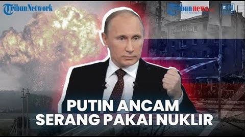 🔴Perang Rusia dan Ukraina Makin Menjadi, Vladimir Putin Ancam Serang Menggunakan Nuklir