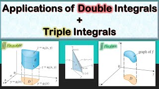 Applications of Double Integrals + Triple Integrals | Multiple Integrals