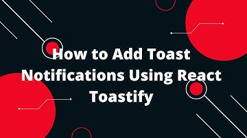 React Tutorial in Hindi #56 How to Add Toast Notifications Using React Toastify