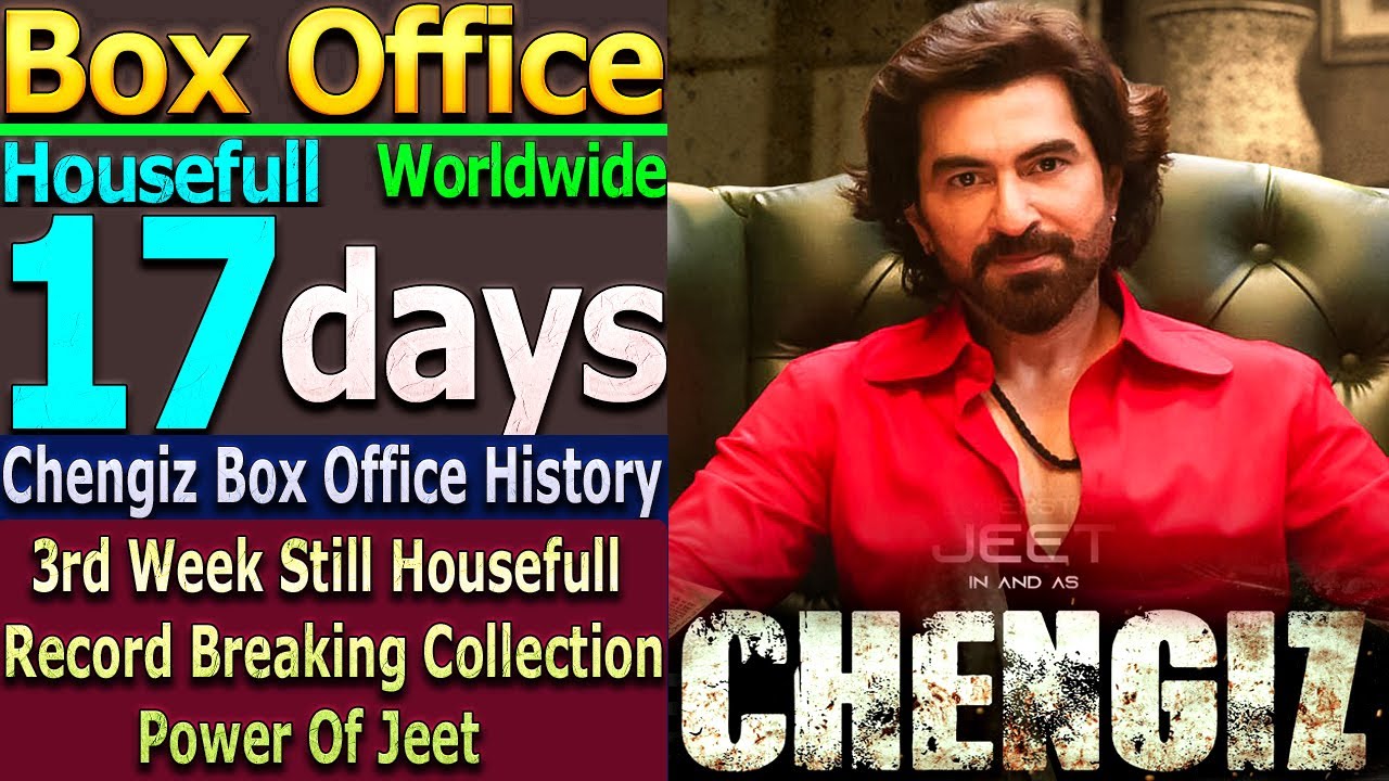 Chengiz 17 Days Total Worldwide Box Office Gross Collection Chengiz