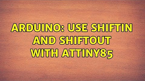 Arduino: use shiftIn and shiftOut with attiny85