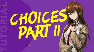Choices Tutorial - Part 2 screenshot 2