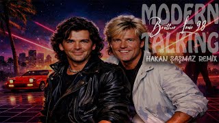 Modern Talking -  Brother Louie 98 (Hakan Şaşmaz Oriental Afro House Remix