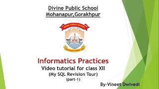Class 12 Informatics Practices ch-5(My SQL Revision Tour) part-1