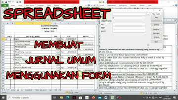 SPREADSHEET - CARA MEMBUAT APLIKASI JURNAL UMUM MENGGUNAKAN FASILITAS FORM