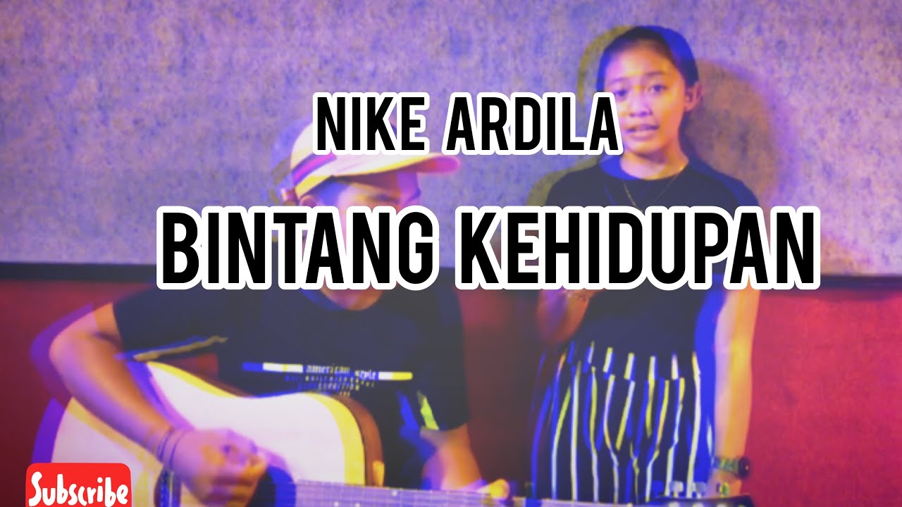 NIKE ARDILA~BINTANG KEHIDUPAN (COVER) - YouTube