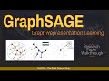 GraphSAGE: Inductive Representation Learning on Large Graphs (Graph ML Research Paper Walkthrough)