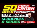 50 days free crash programme  sequencesseries  mathematics  xylem jeenius