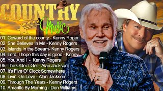 Kenny Rogers, Alan Jackson, George Strait, Don Williams - Top 100 Best Old Country Songs Of All Time