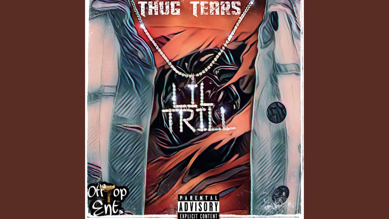 Watch Thug Tears on YouTube Watch Thug Tears on YouTube