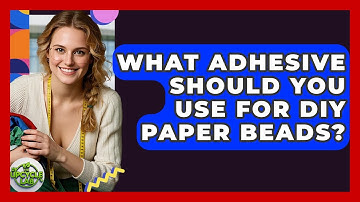 What Adhesive Should You Use For DIY Paper Beads? - The Upcycle Lab
