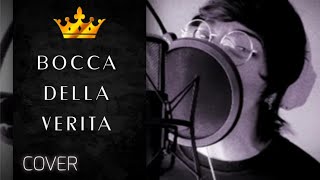 Bocca Della Verita 【Cover by Kro】FLASH WARNING.
