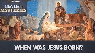 When Was Jesus Born? Details