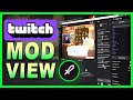 Twitch Mod View - Moderator Dashboard Tutorial