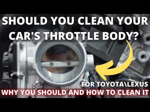 Should you clean your Throttle Body and How to clean it on Toyotas class=
