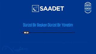 Saadet Partisi Müzik 2019 Dürüst Başkan Dürüst Yönetim Resimi