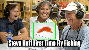 Steve Huff - First Time Fly Fishing | Mill House Podcast