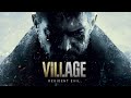 [REPLAY] RESIDENT EVIL 8: VILLAGE