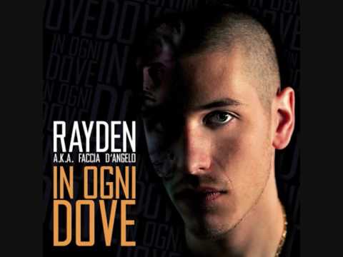 Rayden aka Faccio D'Angelo - In Ogni Dove con testo
